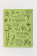 A Garden For All Season
