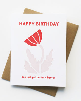 Better + Better Birthday Greeting Card