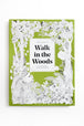 Walk in the Woods