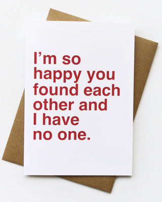 So Happy You Found Each Other Greeting Card