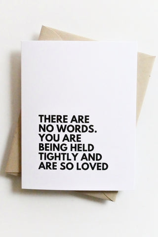 There Are No Words Greeting Card