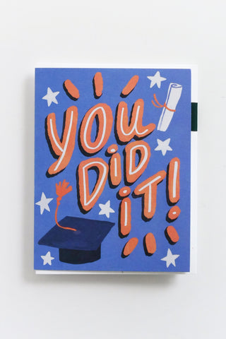 You Did It Graduation Greeting Card