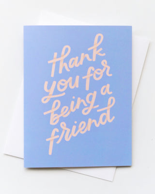 Being A Friend Greeting Card