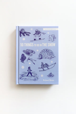 50 Things To Do In The Snow