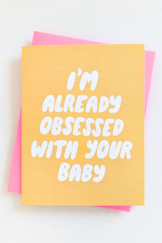 Already Obsessed Greeting Card