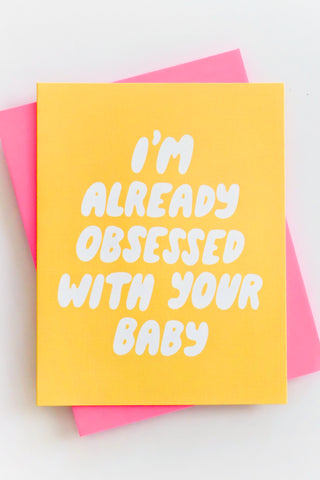 Already Obsessed Greeting Card