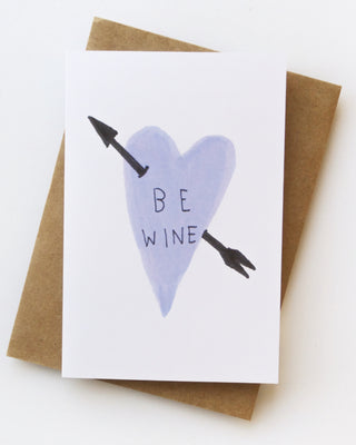 Be Wine Greeting Card