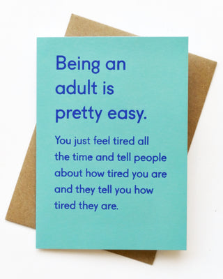Being An Adult Greeting Card