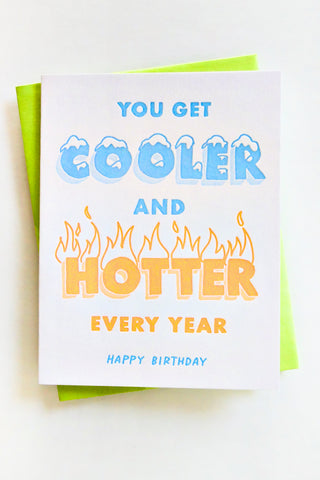 Cooler/Hotter Birthday Greeting Card