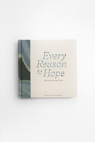 Every Reason to Hope