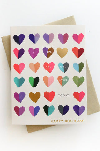 Feel Loved Today Birthday Greeting Card