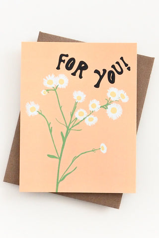 Flowers For You Greeting Card