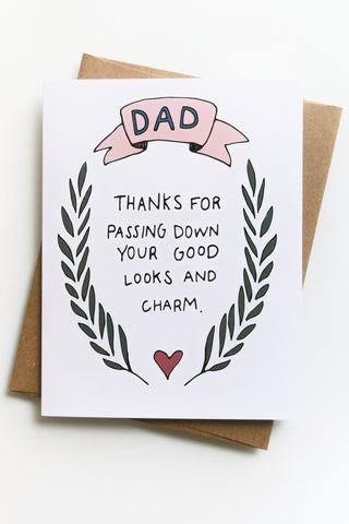 Good Looks Father's Day Greeting Card