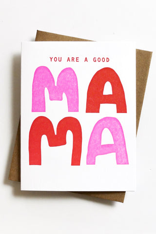 Good Mama Greeting Card