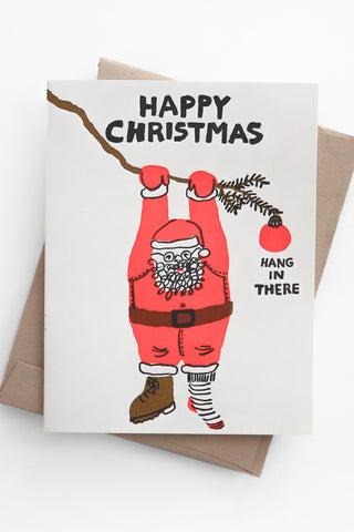 Hang in There Santa Greeting Card