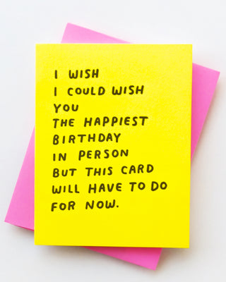 Happiest Birthday in Person Greeting Card