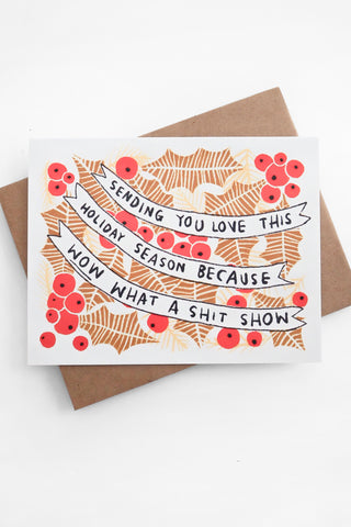 Holiday Shit Show Greeting Card