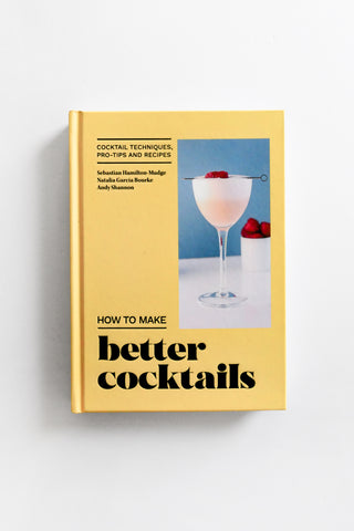 Book titled 'How to Make Better Cocktails' with a cocktail illustration on a yellow cover.