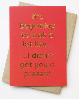 It's Beginning To Look A Lot Like Greeting Card
