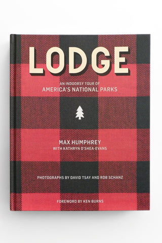 Lodge: An Indoorsy Tour of America's National Parks