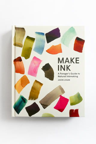 Make Ink: A Forager's Guide To Natural Inkmaking