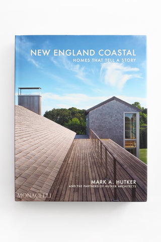 New England Coastal: Homes That Tell A Story