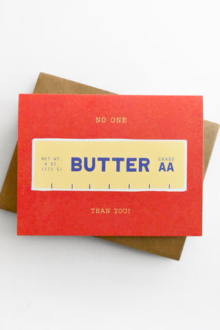 No One Butter Than You Greeting Card