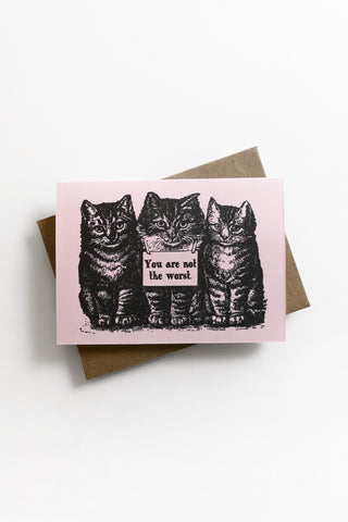 Not the Worst Greeting Card