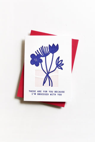 Obsessed Bouquet  Greeting Card