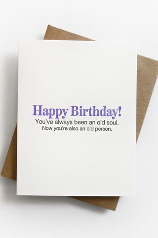 Old Soul Birthday Greeting Card