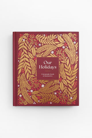 Our Holidays - A Keepsake Book of Memories