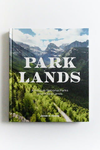 Parklands: America’s National Parks and Public Lands