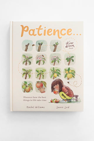 Patience... (A Slow Down Book)