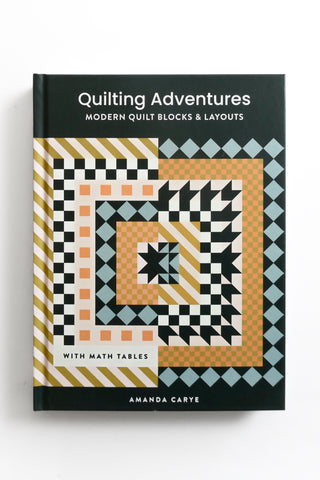 Quilting Adventures: Modern Quilt Blocks & Layouts