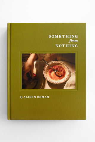 Something from Nothing: A Cookbook
