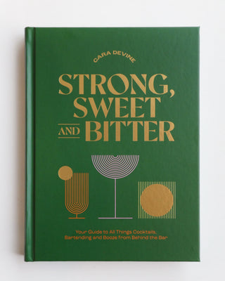 Strong, Sweet and Bitter