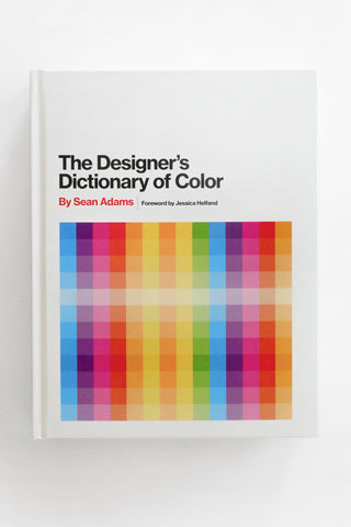The Designer's Dictionary of Color