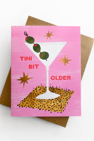 Tini Bit Older Greeting Card
