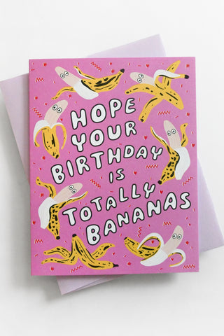 Totally Bananas Birthday Greeting Card