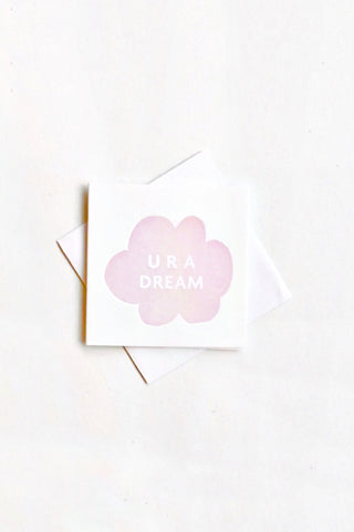 U R A Dream Mini Greeting Card