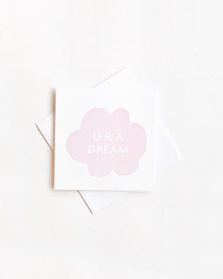 U R A Dream Mini Greeting Card
