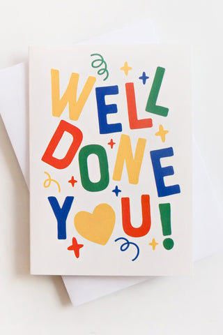 Well Done You Greeting Card