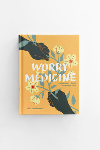 Worry Medicine