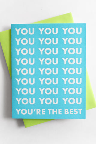 You, You’re the Best Greeting Card