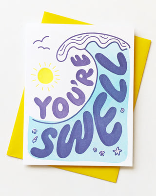 You're Swell Greeting Card