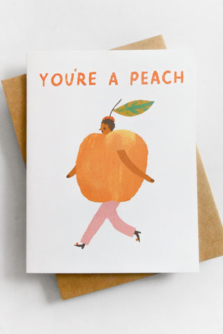 You’re a Peach Greeting Card