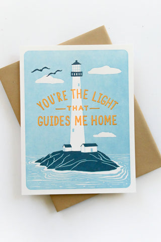 You’re the Light That Guides Me Home Greeting Card