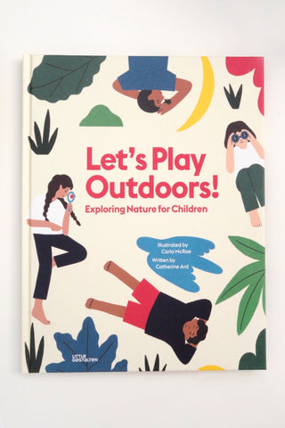 Let's Play Outdoors!: Exploring Nature for Children