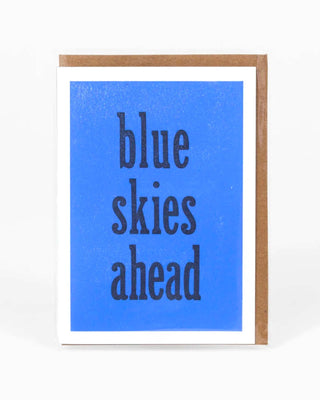Blue Skies Ahead Greeting Card